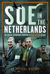 SOE in The Netherlands (ISBN: 9781036110857)