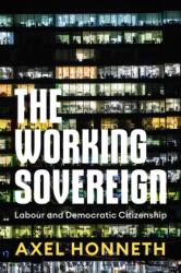 The Working Sovereign (ISBN: 9781509561285)