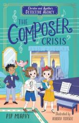 Christie and Agatha's Detective Agency: The Composer Crisis (ISBN: 9781802630831)