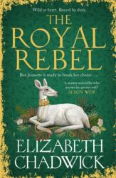 The Royal Rebel (ISBN: 9781408729816)
