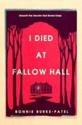 I Died at Fallow Hall (ISBN: 9781835010792)