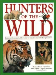 Hunters of the Wild (ISBN: 9781844774876)