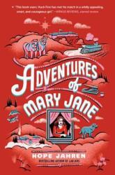 Adventures of Mary Jane (ISBN: 9780593484111)