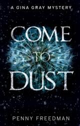 Come to Dust (ISBN: 9781805145400)