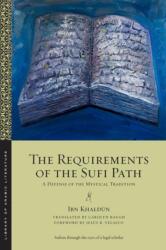 The Requirements of the Sufi Path (ISBN: 9781479834198)