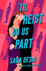 Til Heist Do Us Part (ISBN: 9780593641316)