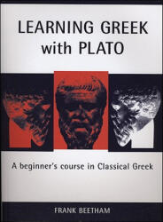 Learning Greek with Plato - Frank Beetham (ISBN: 9781904675563)