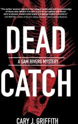 Dead Catch (ISBN: 9781647554019)