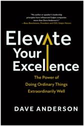 Elevate Your Excellence (ISBN: 9781637745618)