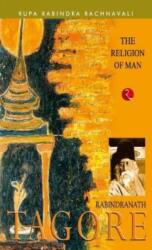 Religion of Man Rabindranath Tagore (ISBN: 9788171676286)