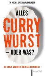 Alles Currywurst -oder was? (ISBN: 9783837526585)