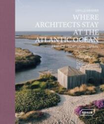 Where Architects Stay at the Atlantic Ocean (ISBN: 9783037682975)