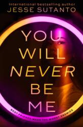 You Will Never Be Me (ISBN: 9780008683764)