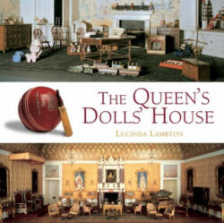Queen's Dolls' House - Lucinda Lambton (ISBN: 9781905686261)