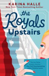 The Royals Upstairs (ISBN: 9780593334218)