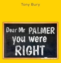 Dear Mr Palmer you were right (ISBN: 9781800168275)