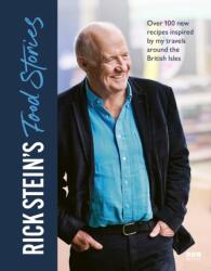 Rick Stein's Food Stories (ISBN: 9781785948602)