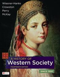 A History of Western Society Since 1300 (ISBN: 9781319480479)