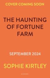 The Haunting of Fortune Farm (ISBN: 9781526642783)