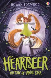 Heartseer: The Tale of Anise Star (ISBN: 9781803707372)