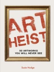 Art Heist (ISBN: 9780711287938)