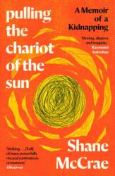Pulling the Chariot of the Sun (ISBN: 9781838854225)