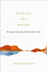 Between Two Waters (ISBN: 9781805301776)