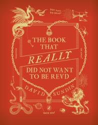 The Book That Really Did Not Want To Be Read (ISBN: 9780241539958)