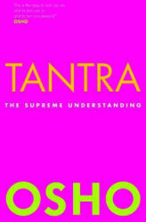 Osho - Tantra - Osho (ISBN: 9781906787370)