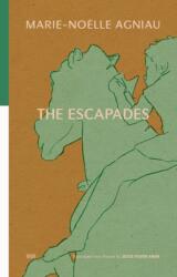 The Escapades (ISBN: 9781954218253)