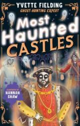 Most Haunted Castles (ISBN: 9781839134838)