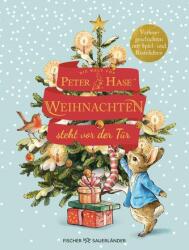 Die Welt von Peter Hase Weihnachten steht vor der Tür (ISBN: 9783737373203)