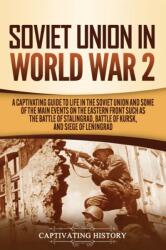 Soviet Union in World War 2 (ISBN: 9781647489236)
