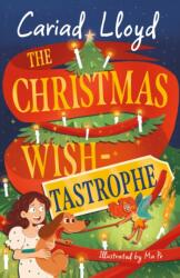 The Christmas Wish-tastrophe (ISBN: 9781444971484)