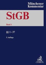 Münchener Kommentar zum Strafgesetzbuch Bd. 1: §§ 1-37 (ISBN: 9783406813115)
