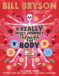 A Really Short Journey Through the Body (ISBN: 9780241606247)