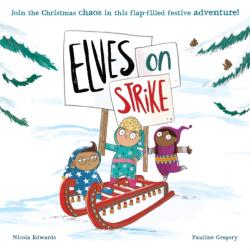 Elves on Strike (ISBN: 9781838916411)