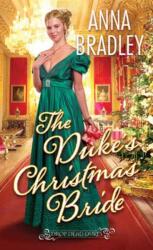 The Duke's Christmas Bride (ISBN: 9781420155419)