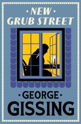 New Grub Street (ISBN: 9781847499219)