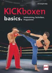 Kickboxen basics (ISBN: 9783613509832)