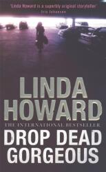 Drop Dead Gorgeous (ISBN: 9780749937317)