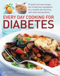 Every Day Cooking for Diabetes (ISBN: 9781844768233)