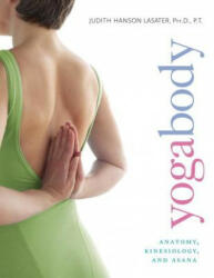 Yogabody - Judith Hanson Lasater (ISBN: 9781930485211)
