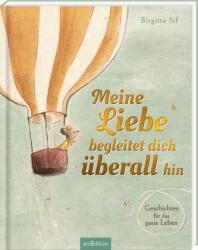 Meine Liebe begleitet dich überall hin (ISBN: 9783845861227)