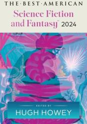 The Best American Science Fiction and Fantasy 2024 (ISBN: 9780063315785)