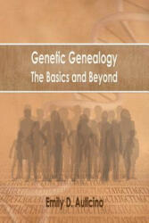 Genetic Genealogy - Emily D Aulicino (2013)
