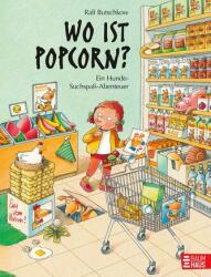 Unde este popcornul? O aventură distractivă de căutare cu câini (ISBN: 9783833909313)