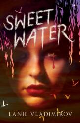 Sweet Water (ISBN: 9781803782416)