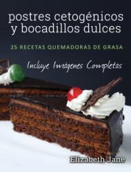 postres cetogenicos y bocadillos dulces (ISBN: 9781913436124)