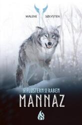 Mannaz - Das Flüstern der Raben (ISBN: 9783038802228)
